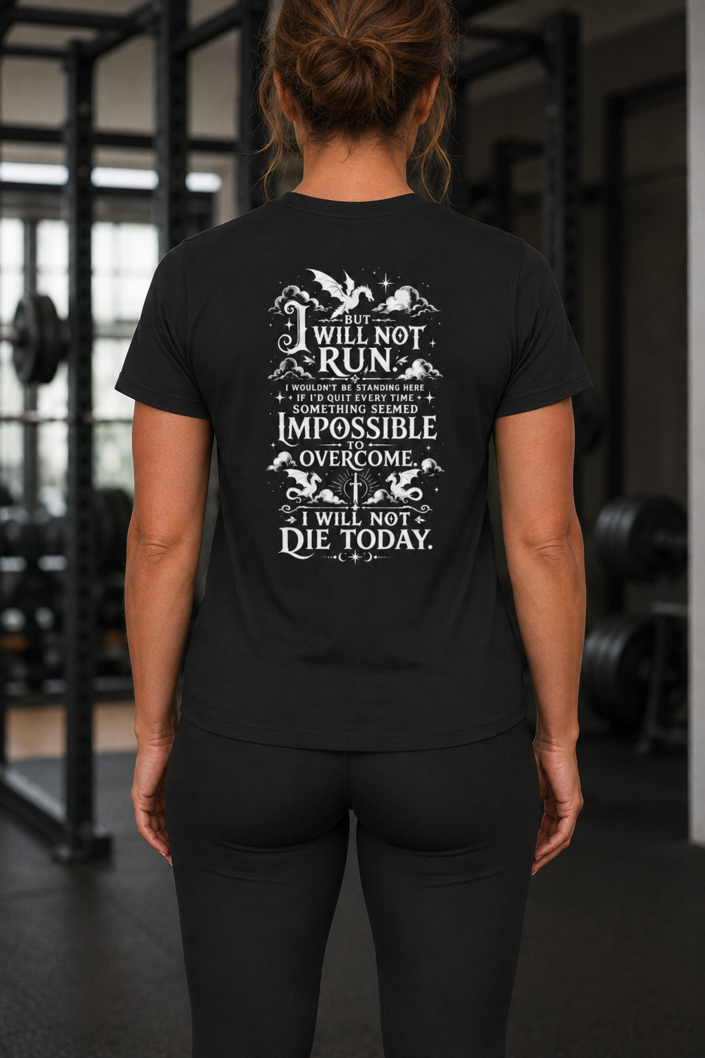 I Will Not Die Today - Dragon Rider Graphic Tee
